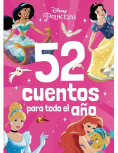 PRINCESAS. 52 CUENTOS PARA TODO EL AÑO