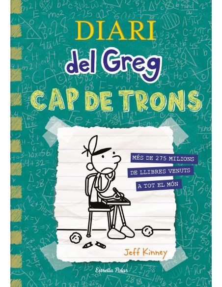 DIARI DEL GREG 18. CAP DE TRONS