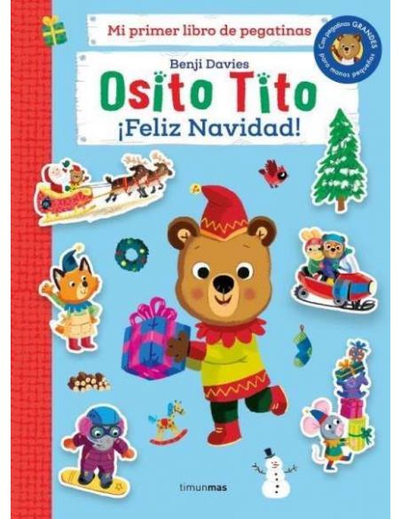 OSITO TITO. MI PRIMER LIBRO DE PEGATINAS. NAVIDAD