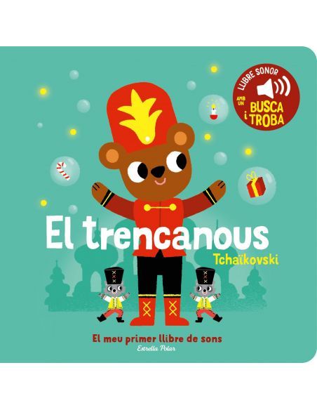 EL TRENCANOUS. EL MEU PRIMER LLIBRE DE SONS