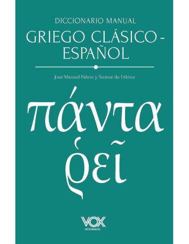DICCIONARIO MANUAL GRIEGO CLASICO/ESPA¥OL
