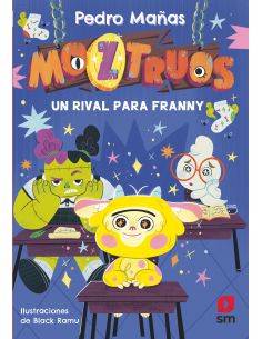 UN RIVAL PARA FRANNY (MOZTRUOS 8)