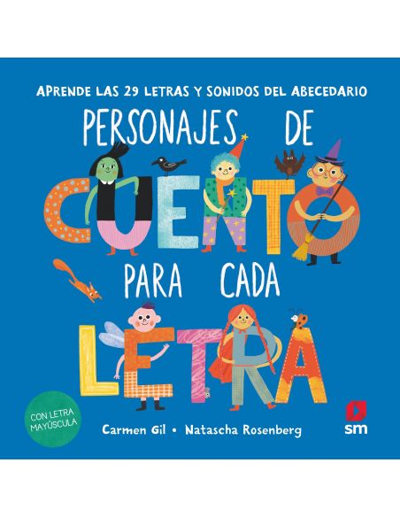 UN CUENTO PARA CADA LETRA. PERSONAJES DE CUENTO