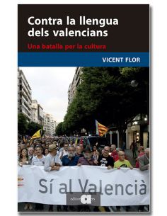 CONTRA LA LLENGUA DELS VALENCIANS