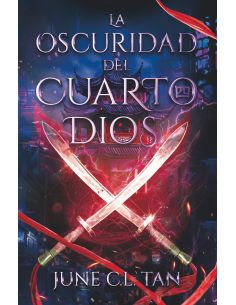LA OSCURIDAD DEL CUARTO DIOS