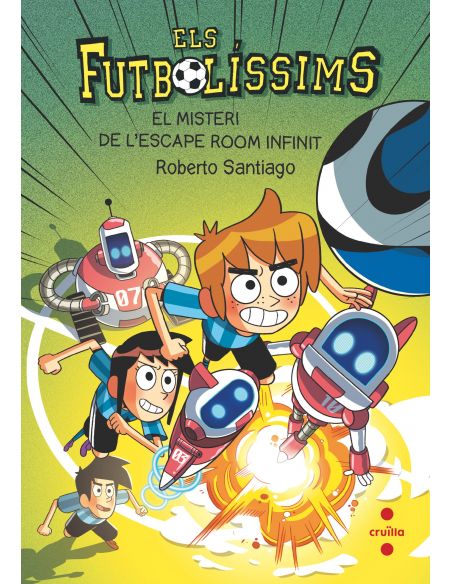 ELS FUTBOLÍSSIMS 28. EL MISTERI DE L'ESCAPE ROOM INFINIT
