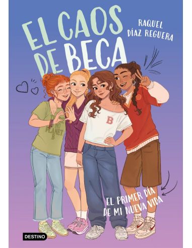 EL CAOS DE BECA 1. EL PRIMER DIA DE MI NUEVA VIDA