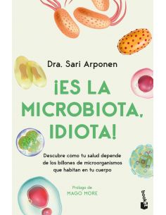 ¡ES LA MICROBIOTA, IDIOTA!
