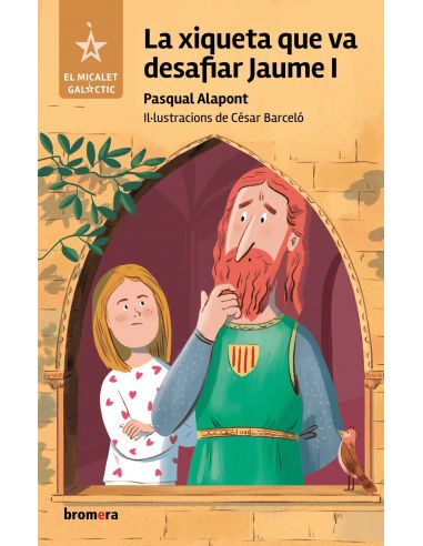 LA XIQUETA QUE VA DESAFIAR JAUME I