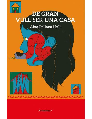 DE GRAN VULL SER UNA CASA