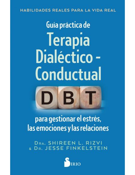 GUÍA PRÁCTICA DE TERAPIA DIALÉCTICO - CONDUCTUAL