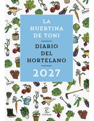 DIARIO DEL HORTELANO 2027