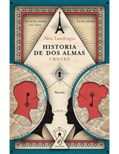 HISTORIA DE DOS ALMAS. CRUCES