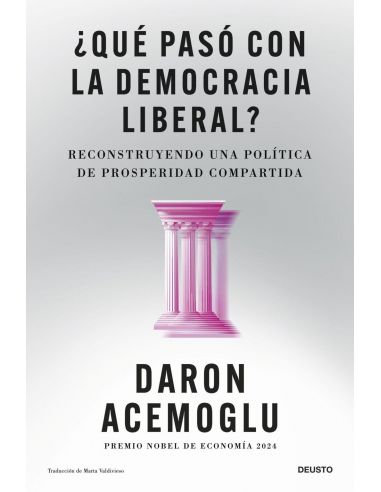 ¿QUÉ PASÓ CON LA DEMOCRACIA LIBERAL?