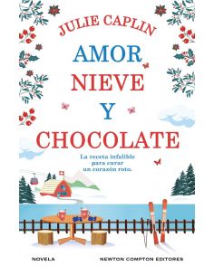 AMOR, NIEVE Y CHOCOLATE