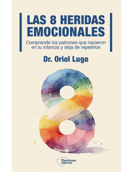 LAS OCHO HERIDAS EMOCIONALES