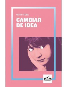 CAMBIAR DE IDEA (CABALLO DE TROYA 2019, 2)